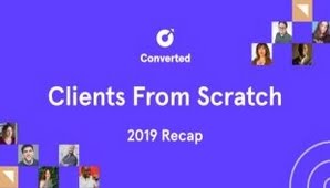 You are currently viewing Converted (LeadPages) – Clients From Scratch 2019
