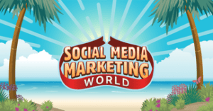 Read more about the article Social Media Marketing World Session 2020