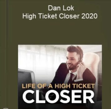 Read more about the article Dan Lok – High Ticket Closer 2020 Download