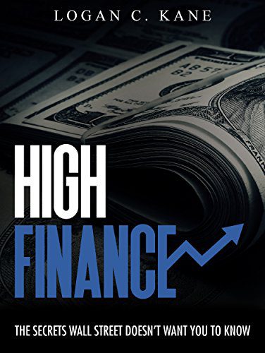You are currently viewing High Finance – The Secrets Wall Street Doesn’t Want You to Know