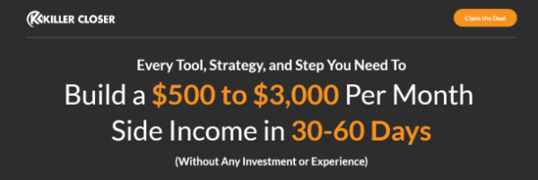 You are currently viewing Killer Closer Academy – Build $3,000 Per Month Income In 30-60 Days