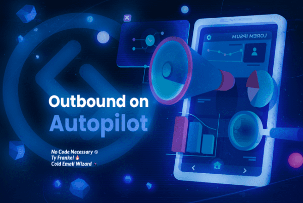 Read more about the article Nick Abraham – Outbound on Autopilot