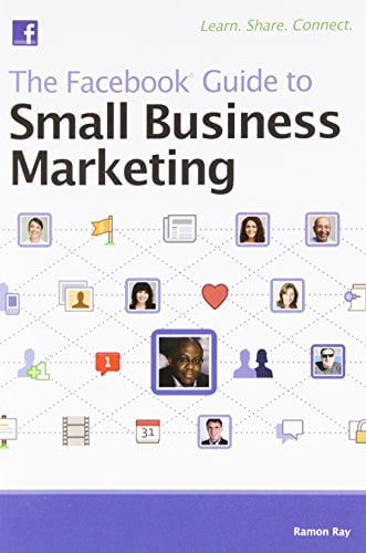 You are currently viewing Ray Ramon – The Facebook ® Guide to Small Business Marketing
