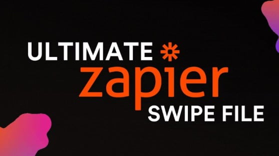 You are currently viewing Nick Abraham – The Ultimate Zapier Swipe File