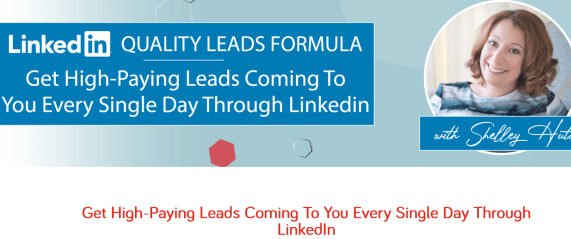 You are currently viewing Shelley Hutchinson – LinkedIn Quality Leads Formula Download