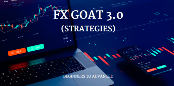 Read more about the article FX GOAT 3.0 (STRATEGIES) – BEGINNERS TO ADVANCED (ALL IN ONE) Download