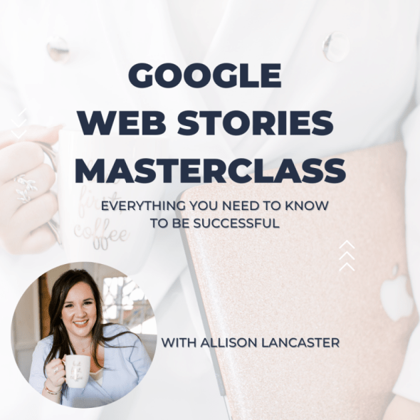 You are currently viewing Allison Lancaster – Google Web Stories Masterclass Download