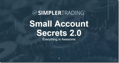 Read more about the article Simpler Trading – Small Account Secrets 2.0 Download