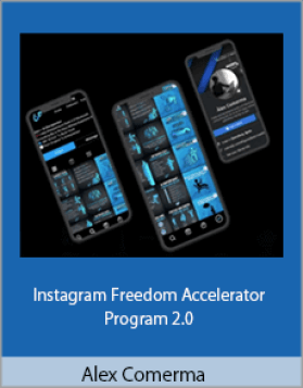 You are currently viewing Alex Comerma – Instagram Freedom Accelerator Program 2.0 Download