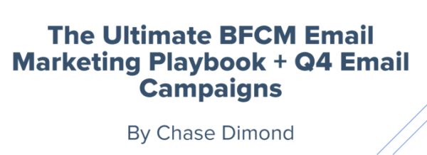 Read more about the article Chase Dimond – The Ultimate BFCM Email Marketing Playbook + Q4 Email Campaigns Download