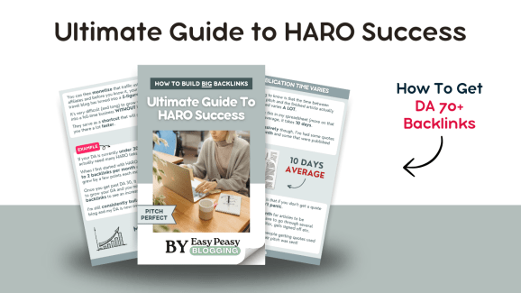 Read more about the article Easy Peasy Blogging – Ultimate Guide to HARO Success Download