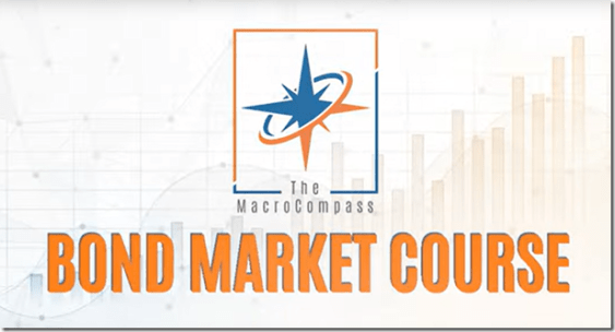 Read more about the article The MacroCompass – Bond Market Course Download