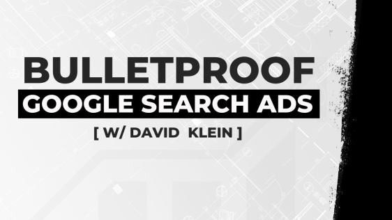Read more about the article David Klein – Bulletproof Google Search Ads Download