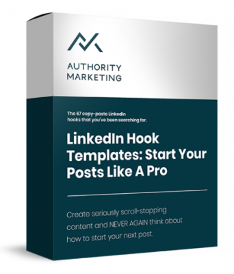 Read more about the article Authority Marketing – LinkedIn Hook Templates – Start Your Posts like a Pro Download
