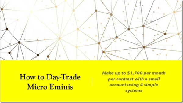 Read more about the article Dr Stoxx – How To Day Trade Micro e-Mini Futures Download