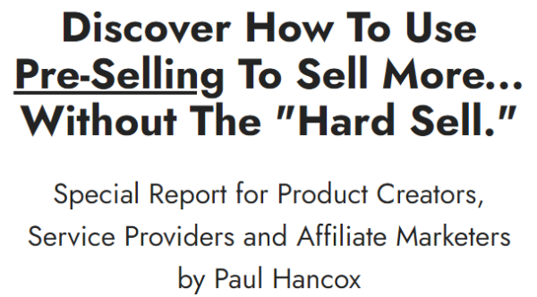 Read more about the article Paul Hancox – The Presell System Download