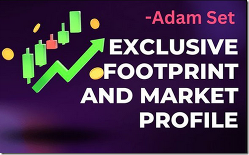 Read more about the article Adam Set – Exclusive Footprint and Market Profile Download