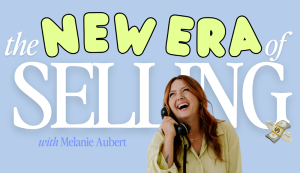 You are currently viewing Melanie Aubert – The New Era of Selling Download