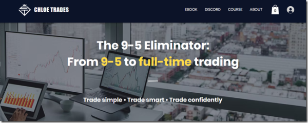 Read more about the article Chloe Trades – The 9-5 Eliminator Download