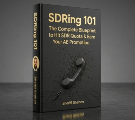 Read more about the article SDRing 101 – The Complete Blueprint to Hit SDR Quota & Earn Your AE Promotion Download