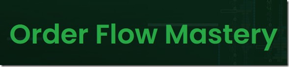 You are currently viewing Tradepro Academy – Order Flow Mastery 2026 Download