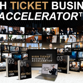Dan Lok – High Ticket Business Accelerator (all courses) Download